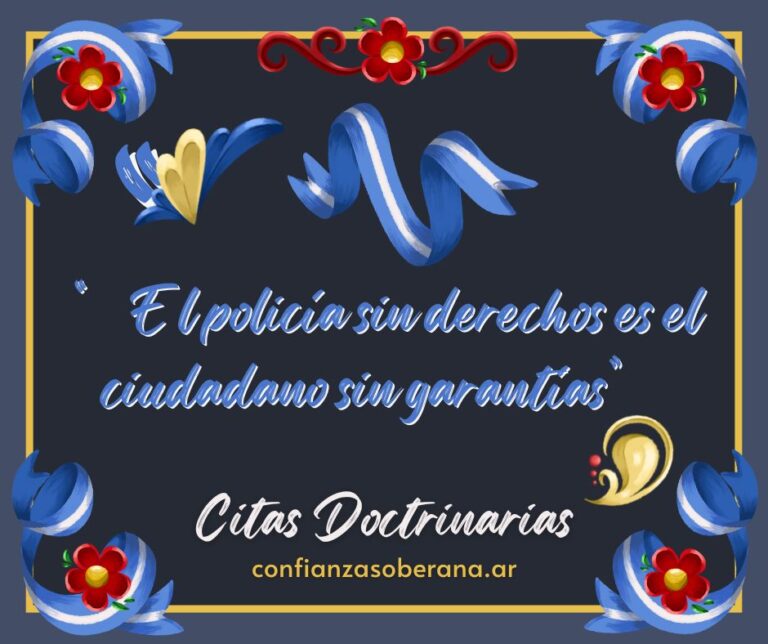 “El policía sin derechos es el ciudadano sin garantías”